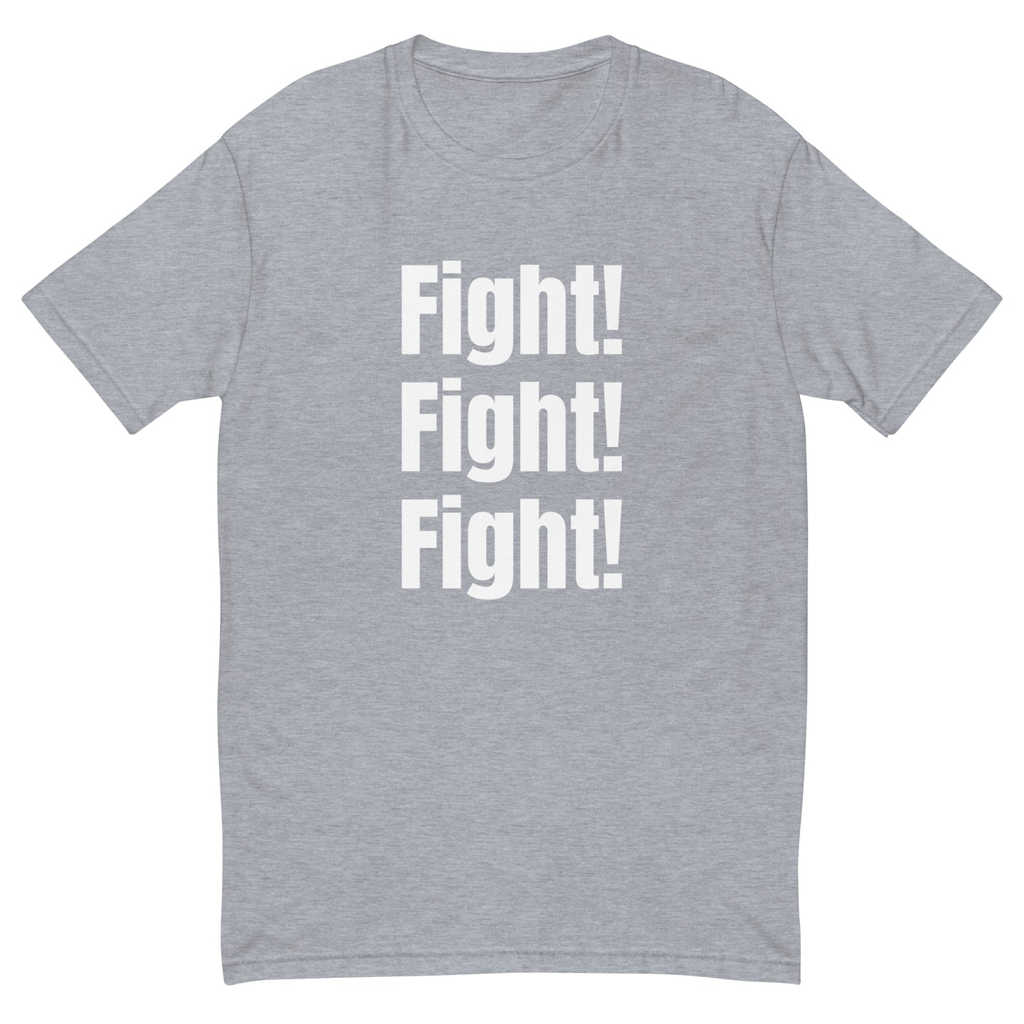 Fight Fight Fight T Shirt