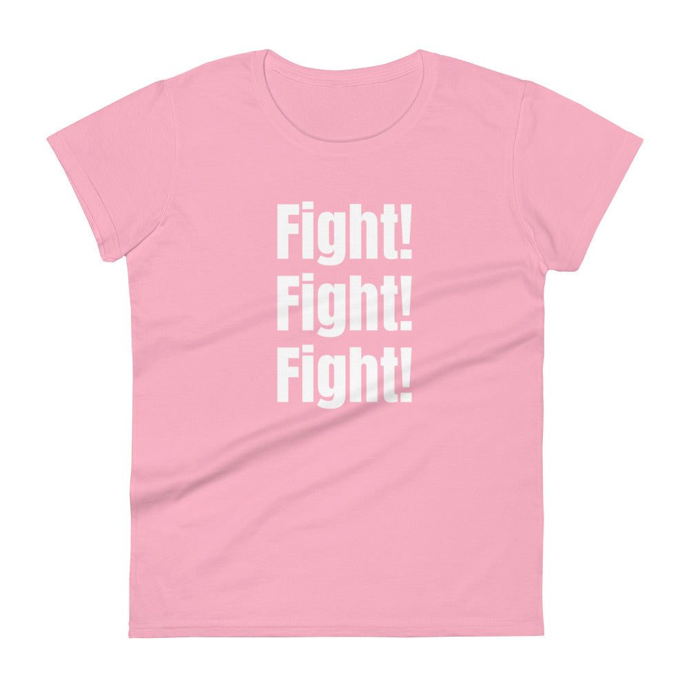 Fight Fight Fight Women's short sleeve t-shirt