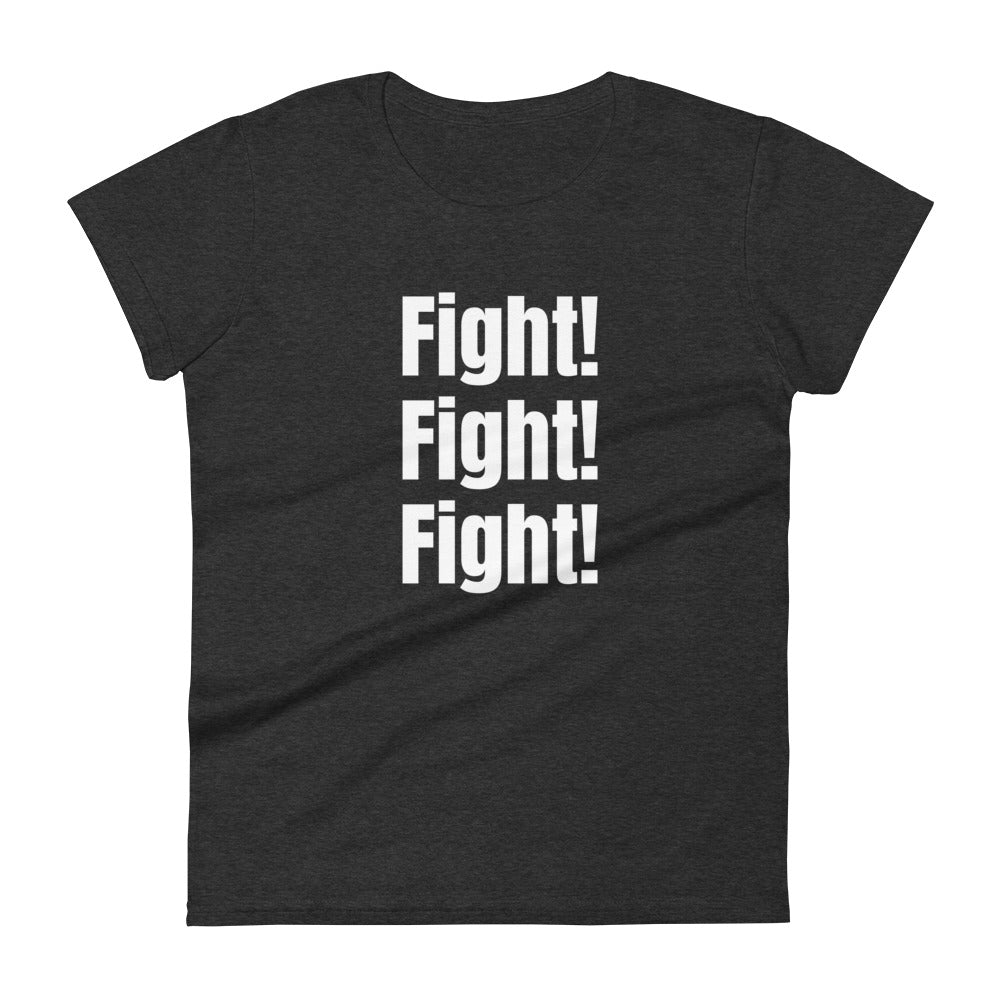 Fight Fight Fight Women's short sleeve t-shirt