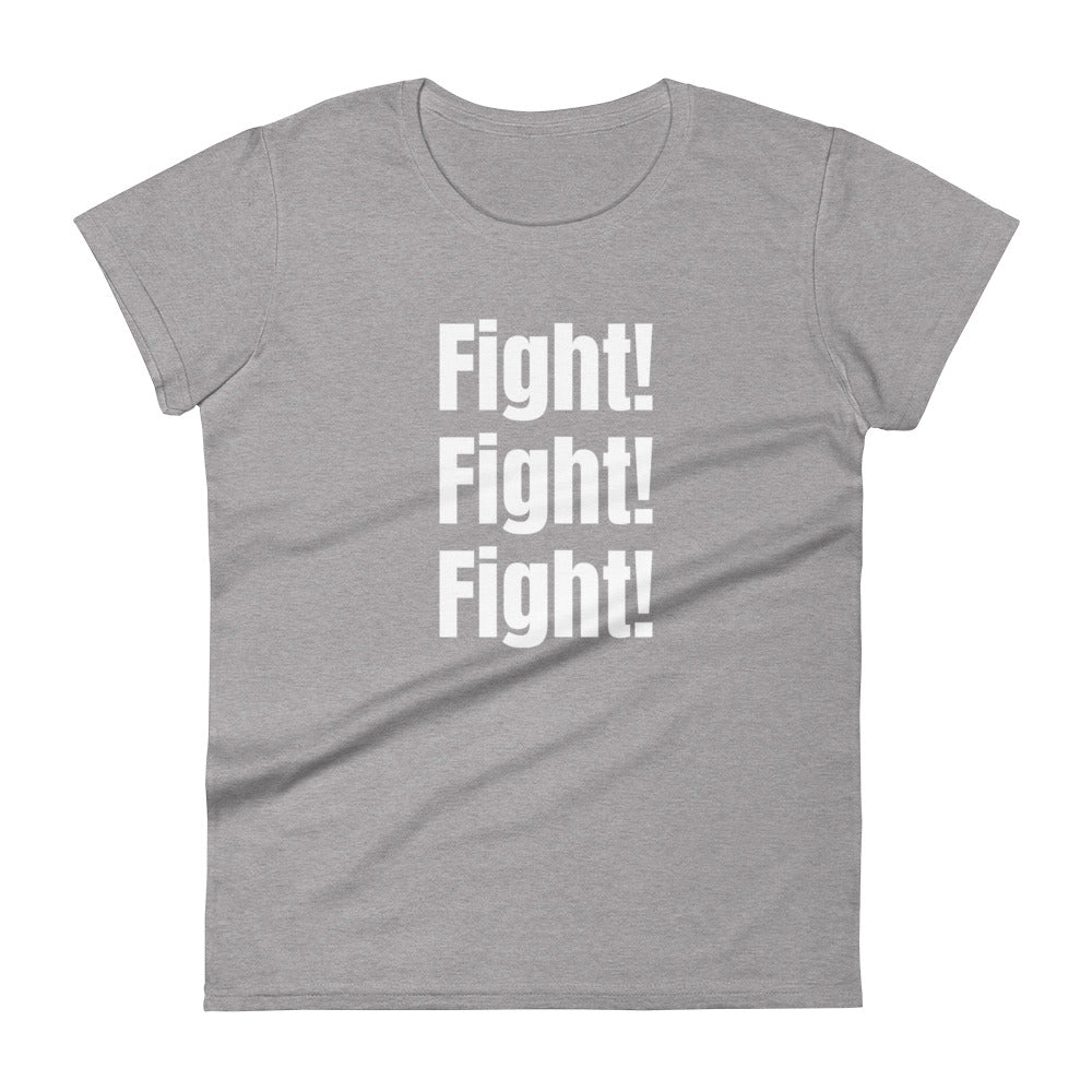 Fight Fight Fight Women's short sleeve t-shirt